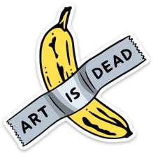 Load image into Gallery viewer, Die Cut Sticker - Art is Dead